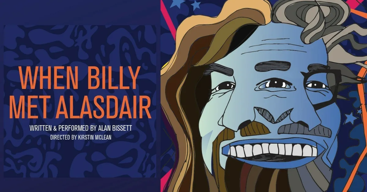 When Billy Met Alasdair — Arts & Culture in Inverness