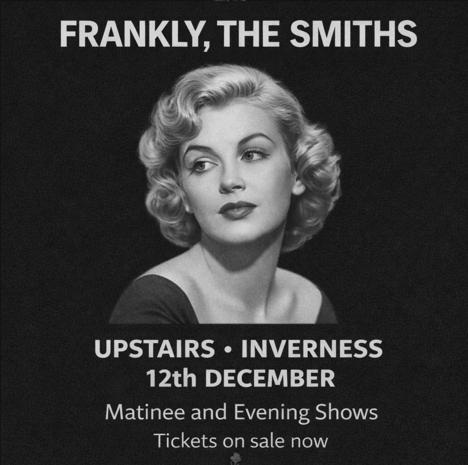 Frankly, The Smiths – Saturday 12 December, Evening Show (Upstairs Inverness) — Live Music in Inverness